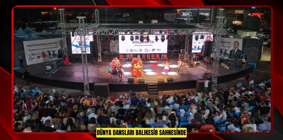 Dünya Dansları Balıkesir Sahnesinde