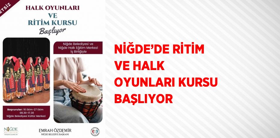 NİĞDE’DE RİTİM VE HALK OYUNLARI KURSU BAŞLIYOR