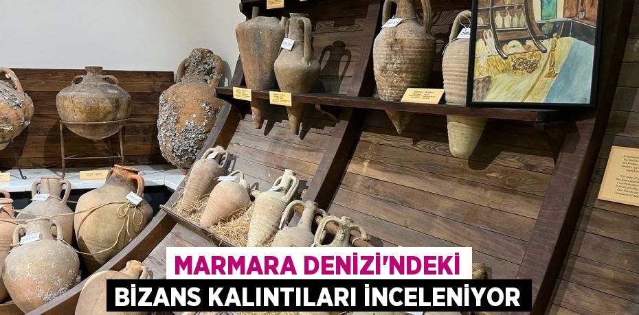 Marmara Denizi'ndeki Bizans kalıntıları inceleniyor