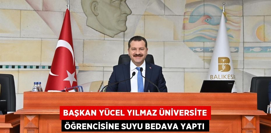 Başkan Yücel Yılmaz üniversite öğrencisine suyu bedava yaptı