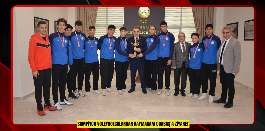 Şampiyon voleybolculardan Kaymakam Odabaş’a ziyaret