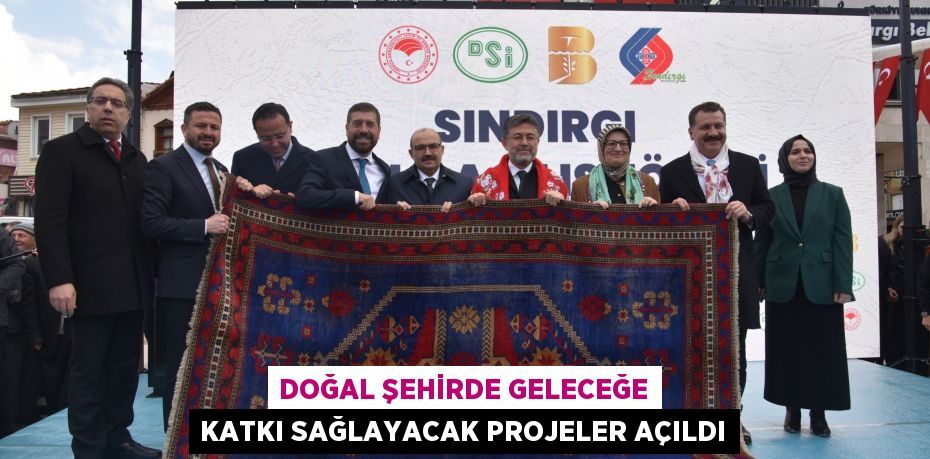 Doğal Şehirde Geleceğe Katkı Sağlayacak Projeler Açıldı