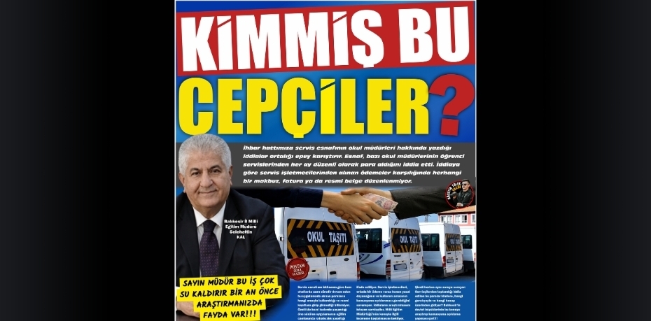 KİMMİŞ BU CEPÇİLER?