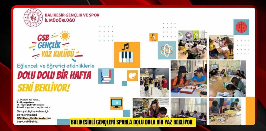 Balıkesirli gençleri sporla dolu dolu bir yaz bekliyor