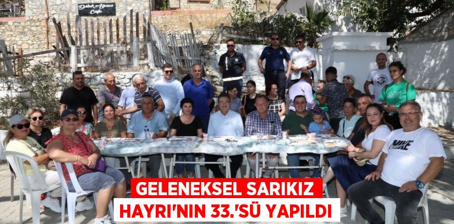 Geleneksel Sarıkız Hayrı'nın 33.'sü yapıldı