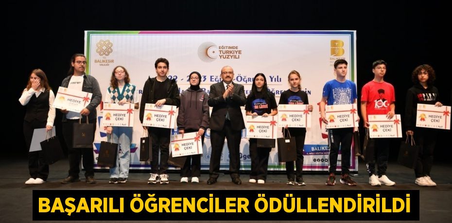 BAŞARILI ÖĞRENCİLER ÖDÜLLENDİRİLDİ
