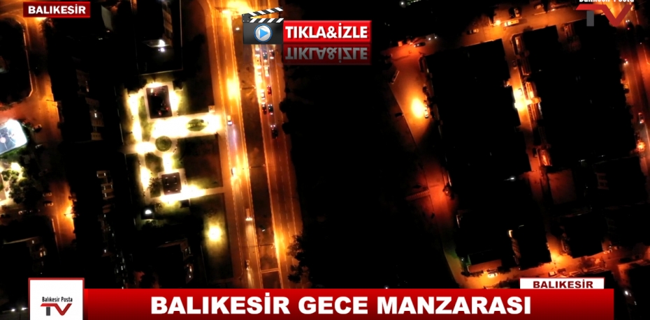Balıkesir Gece Drone Çekimi 2