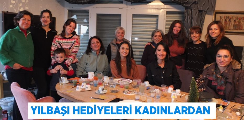 Yılbaşı hediyeleri kadınlardan
