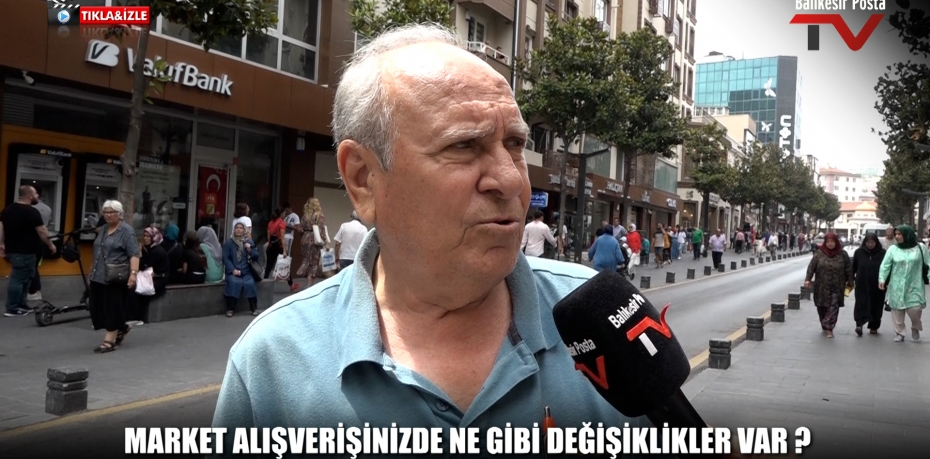 GEÇEN SENEYE GÖRE MARKET ALIŞVERİŞİNİZDE NE GİBİ DEĞİŞİKLİKLER VAR? 2