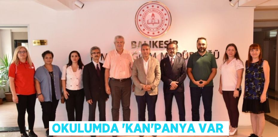 OKULUMDA 'KAN'PANYA VAR