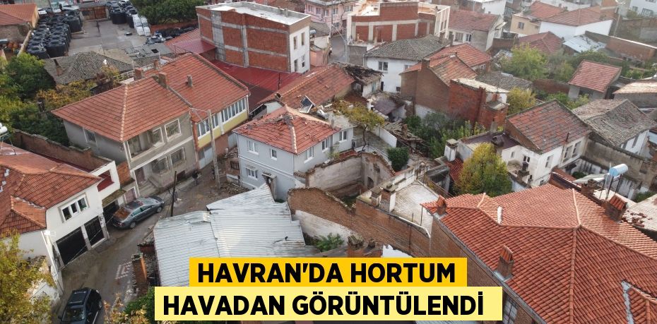 Havran’da hortum havadan görüntülendi