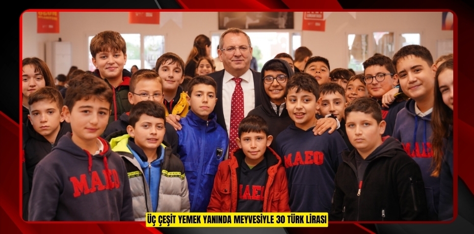ÜÇ ÇEŞİT YEMEK YANINDA MEYVESİYLE 30 TÜRK LİRASI