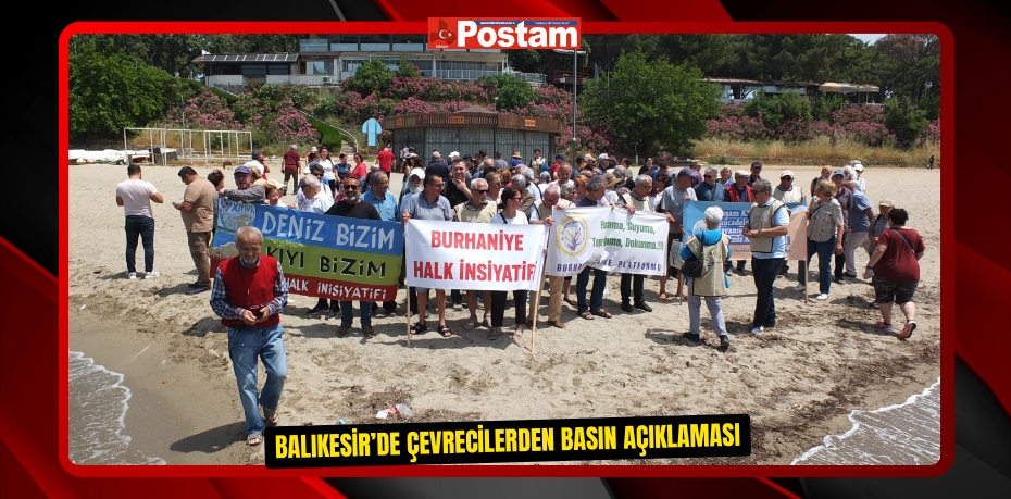 Balıkesir’de çevrecilerden basın açıklaması