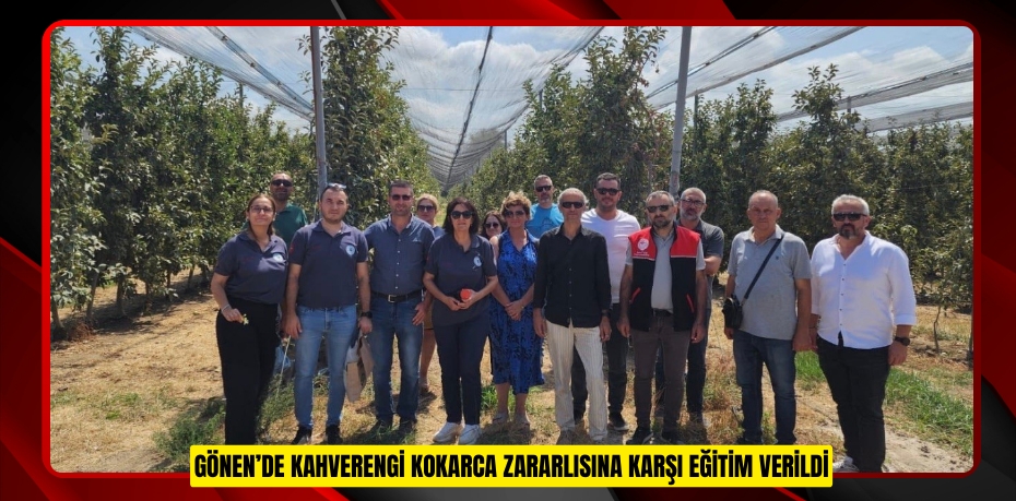 Gönen’de kahverengi kokarca zararlısına karşı eğitim verildi