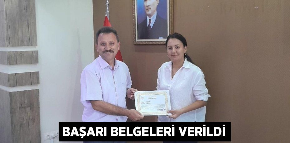 Başarı Belgeleri Verildi