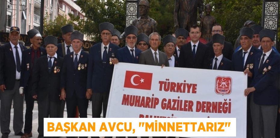Başkan Avcu, "Minnettarız"