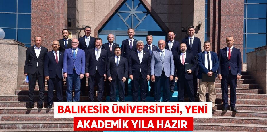 Balıkesir Üniversitesi, Yeni Akademik Yıla Hazır