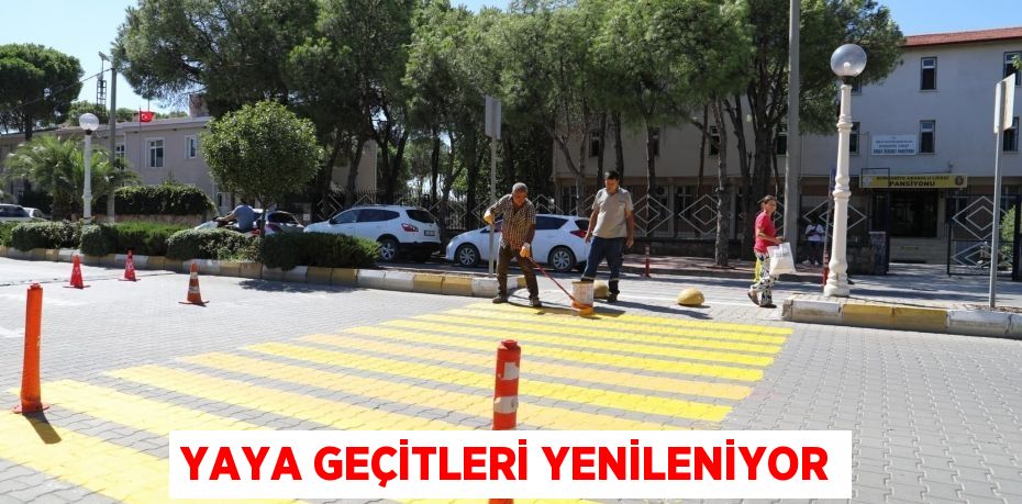 Yaya geçitleri yenileniyor