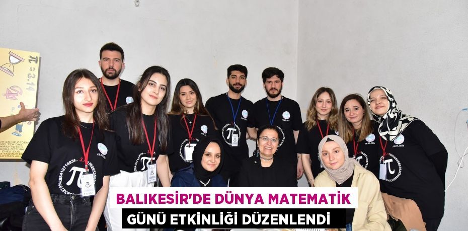 Balıkesir'de dünya matematik günü etkinliği düzenlendi  