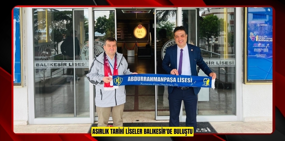 Asırlık tarihi liseler Balıkesir'de buluştu