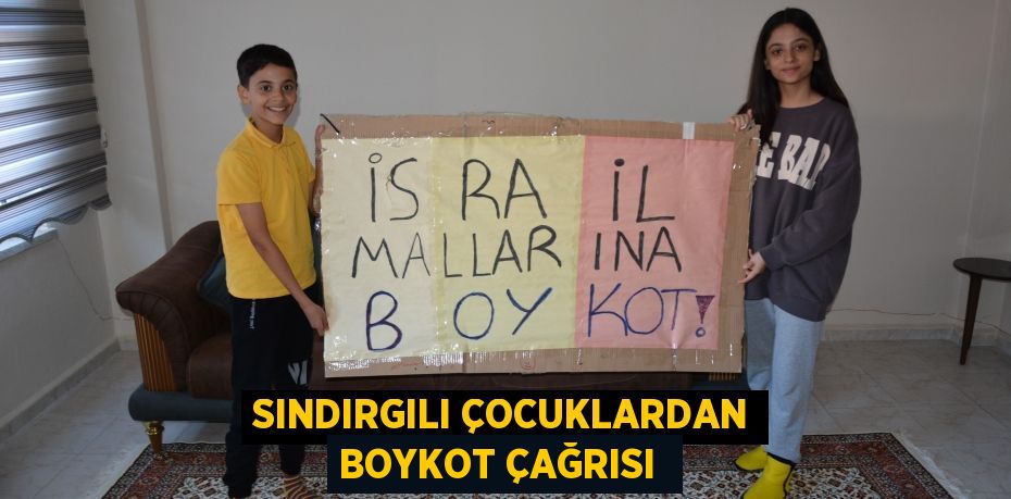 Sındırgılı çocuklardan boykot çağrısı