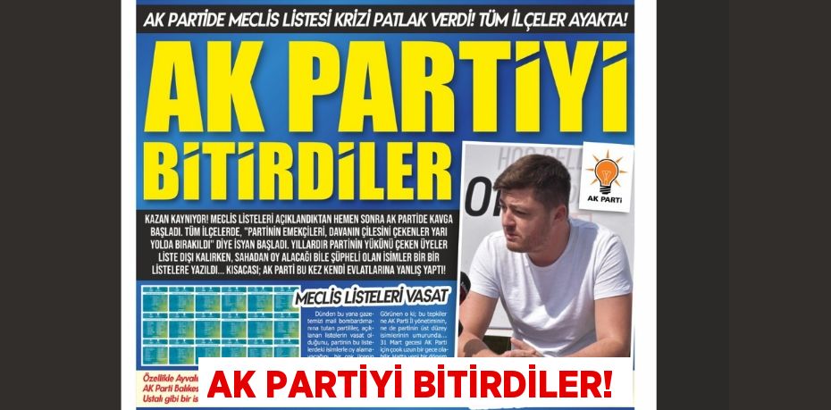 AK PARTİYİ BİTİRDİLER!