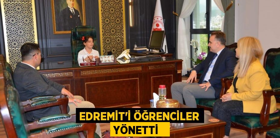 Edremit'i öğrenciler yönetti  