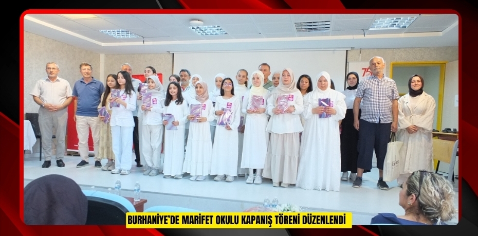 Burhaniye’de Marifet Okulu kapanış töreni düzenlendi