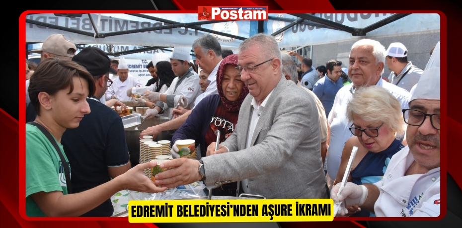 EDREMİT BELEDİYESİ’NDEN AŞURE İKRAMI