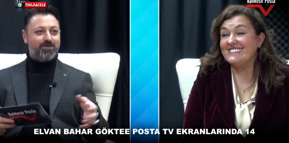 ELVAN BAHAR GÖKTEE POSTA TV EKRANLARINDA 14