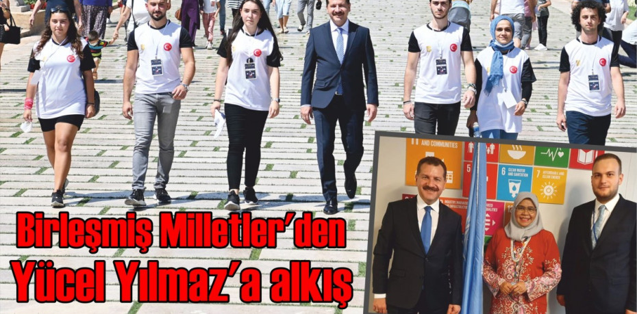 Birleşmiş Milletler’den Yücel Yılmaz’a alkış