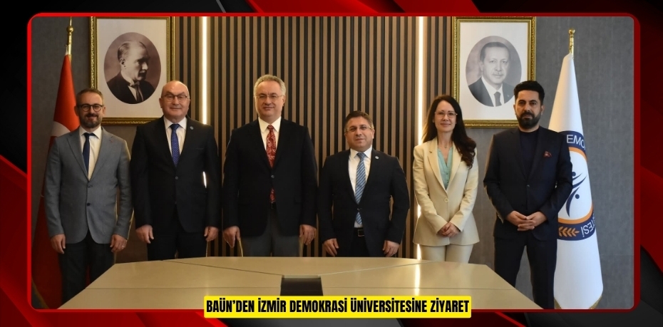 BAÜN’den İzmir Demokrasi Üniversitesine Ziyaret