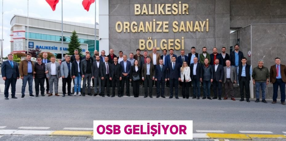 OSB GELİŞİYOR
