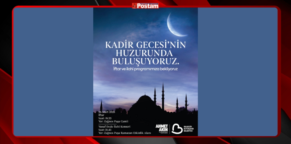 BAŞKAN AKIN’DAN KADİR GECESİ’NE ÖZEL PROGRAM