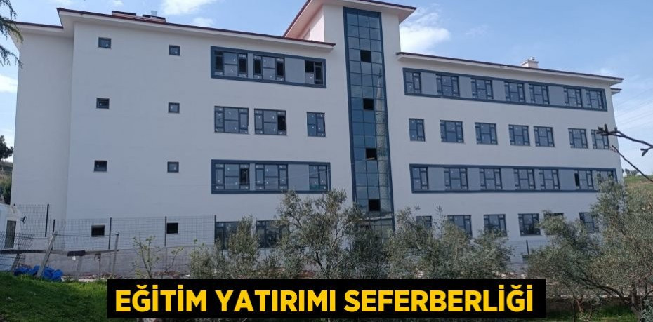 Eğitim Yatırımı Seferberliği