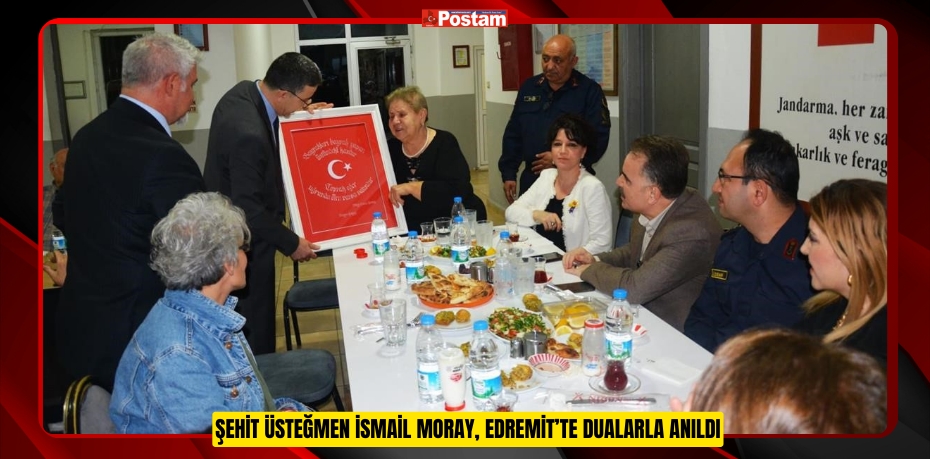Şehit Üsteğmen İsmail Moray, Edremit’te dualarla anıldı