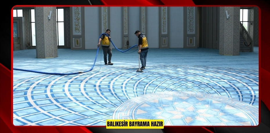 Balıkesir bayrama hazır
