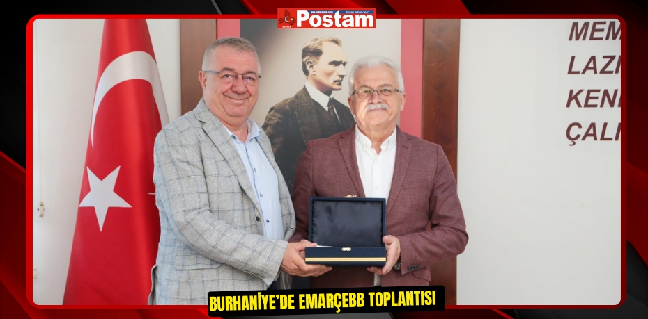 Burhaniye’de EMARÇEBB toplantısı  