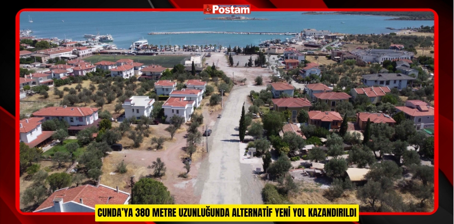 CUNDA’YA 380 METRE UZUNLUĞUNDA ALTERNATİF YENİ YOL KAZANDIRILDI