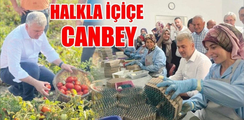 HALKLA İÇİÇE CANBEY