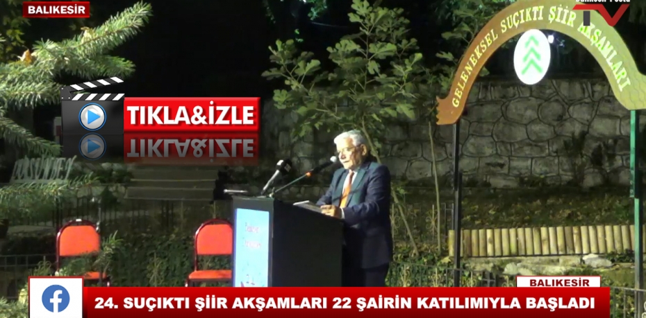 24. SUÇIKTI ŞİİR AKŞAMLARI 22 ŞAİRİN KATILIMIYLA BAŞLADI