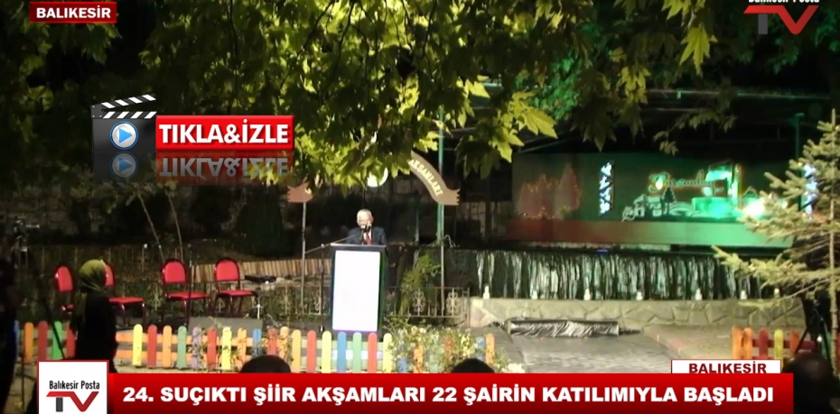 24. SUÇIKTI ŞİİR AKŞAMLARI 22 ŞAİRİN KATILIMIYLA BAŞLADI