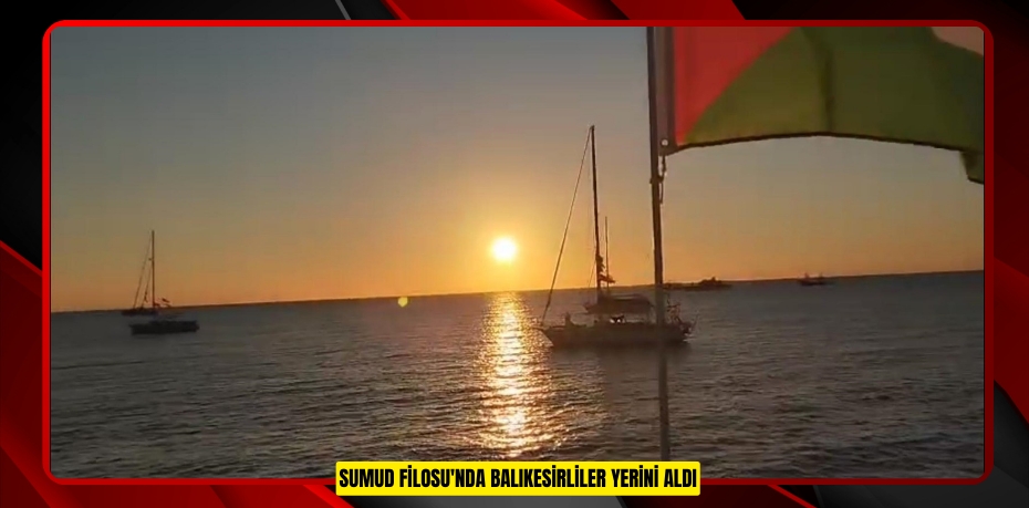 Sumud Filosu'nda Balıkesirliler yerini aldı