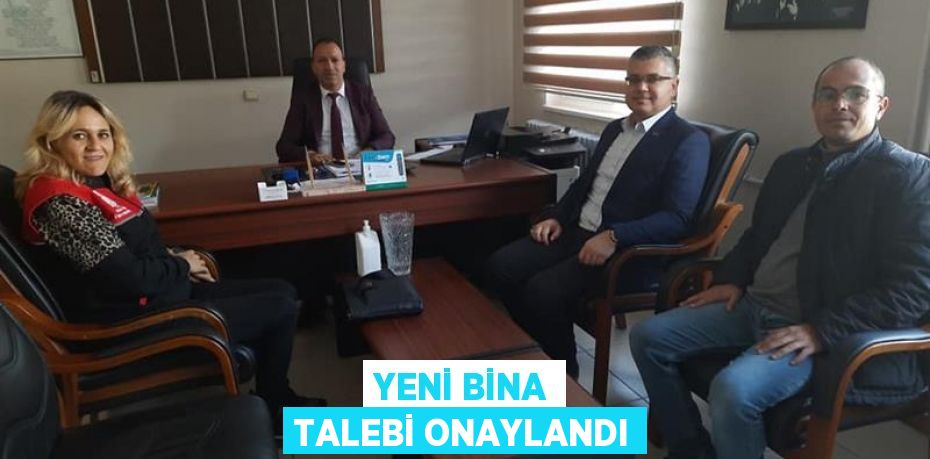 Yeni bina talebi onaylandı