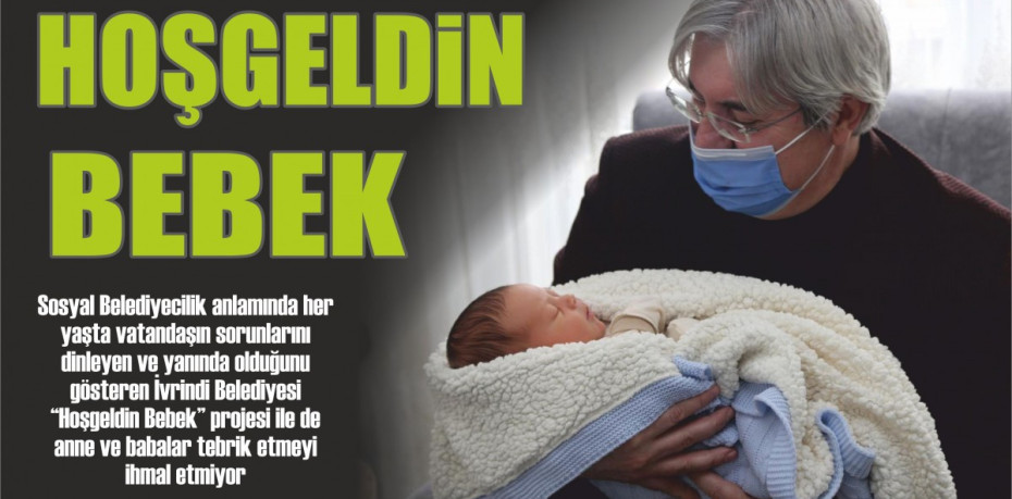 HOŞGELDİN BEBEK