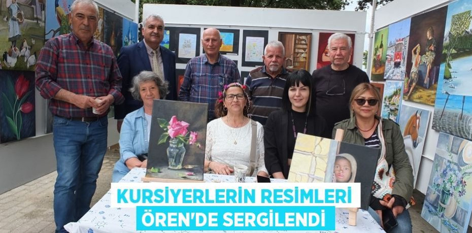 Kursiyerlerin resimleri Ören’de sergilendi