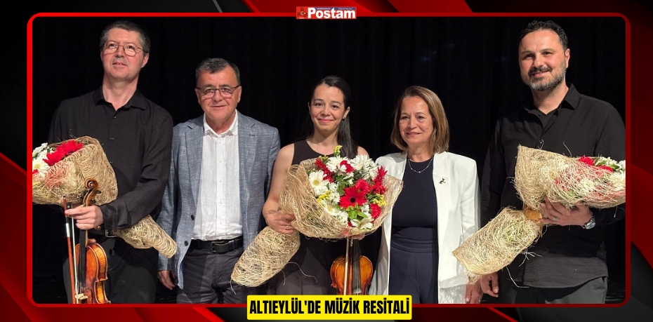 ALTIEYLÜL'DE MÜZİK RESİTALİ