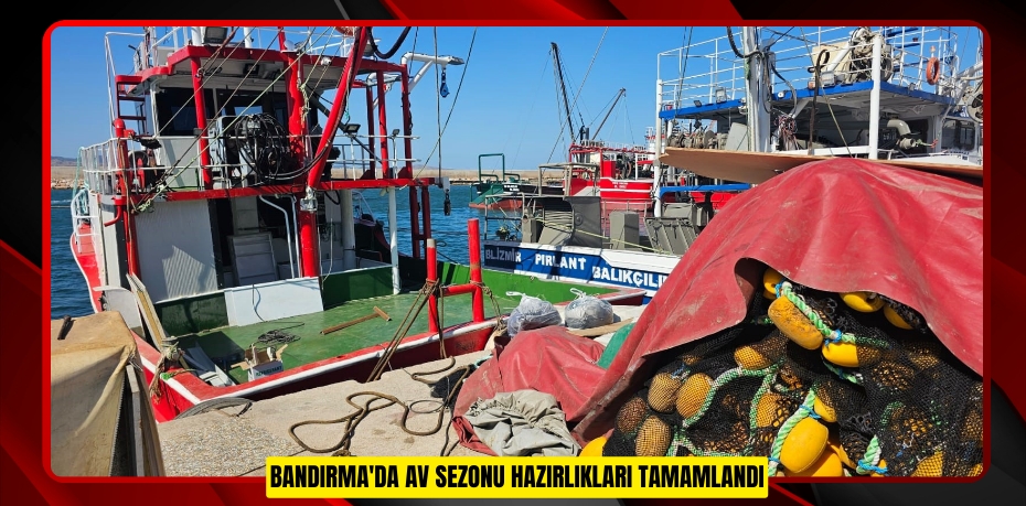 Bandırma'da av sezonu hazırlıkları tamamlandı