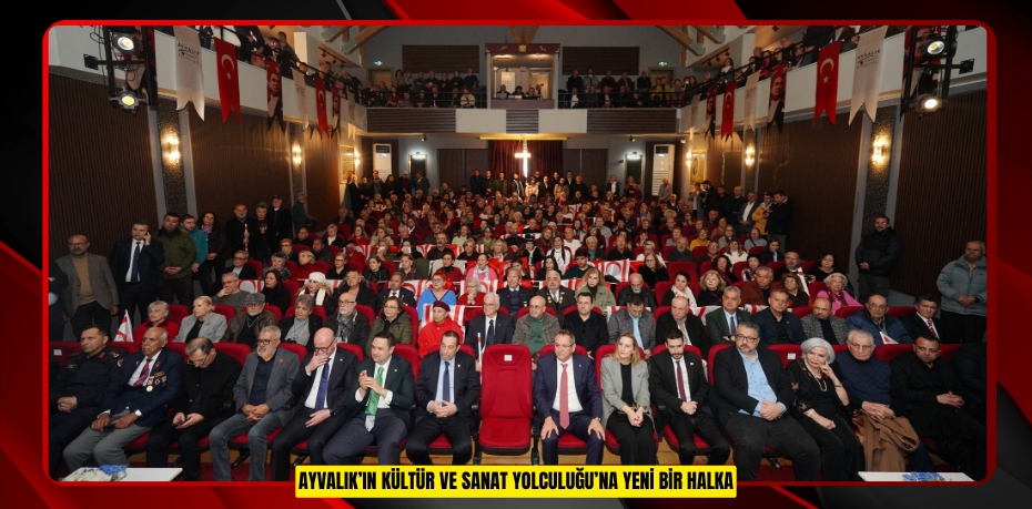 AYVALIK’IN KÜLTÜR VE SANAT YOLCULUĞU’NA YENİ BİR HALKA