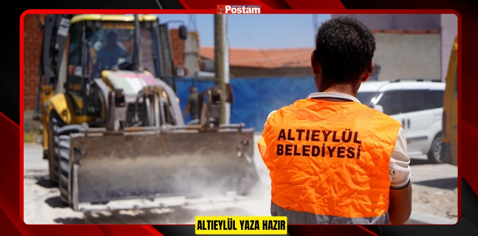 ALTIEYLÜL YAZA HAZIR